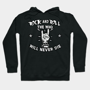 The Who - Will Never Die Hoodie